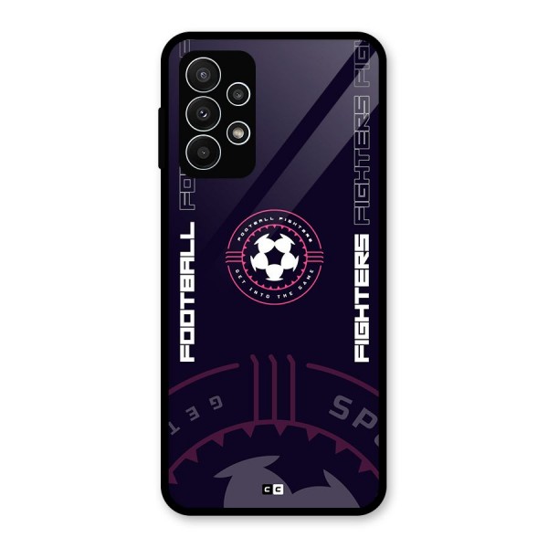 Football Fighters Glass Back Case for Galaxy A23