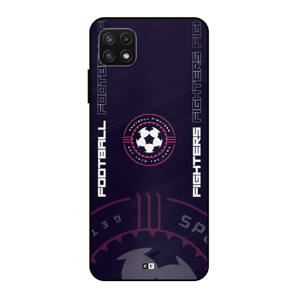 Football Fighters Metal Back Case for Galaxy A22 5G