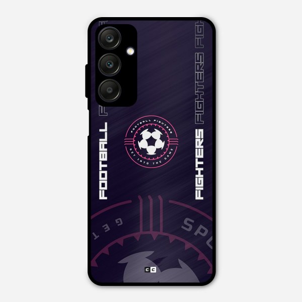 Football Fighters Metal Back Case for Galaxy A25 5G