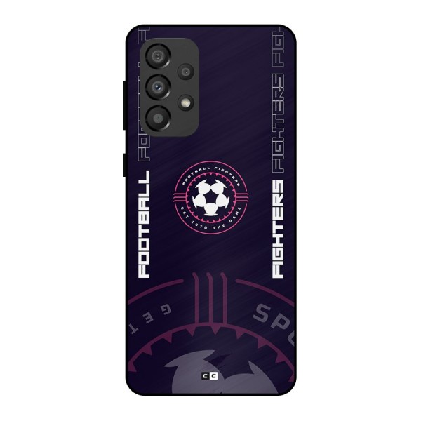 Football Fighters Metal Back Case for Galaxy A33 5G