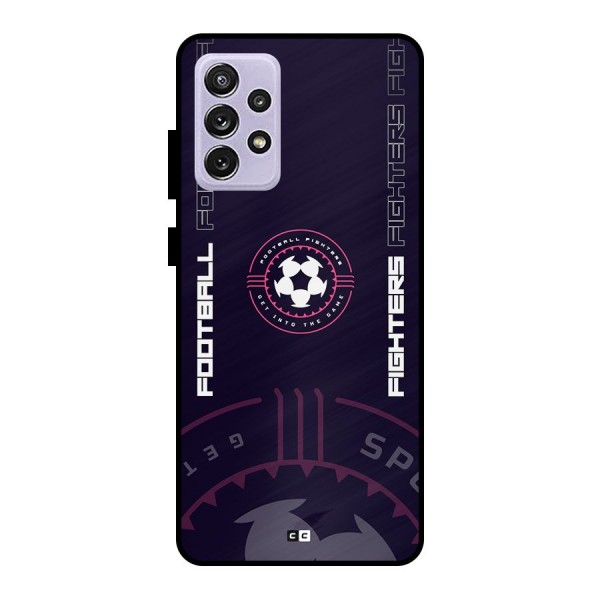 Football Fighters Metal Back Case for Galaxy A72