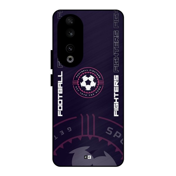 Football Fighters Metal Back Case for Honor 90