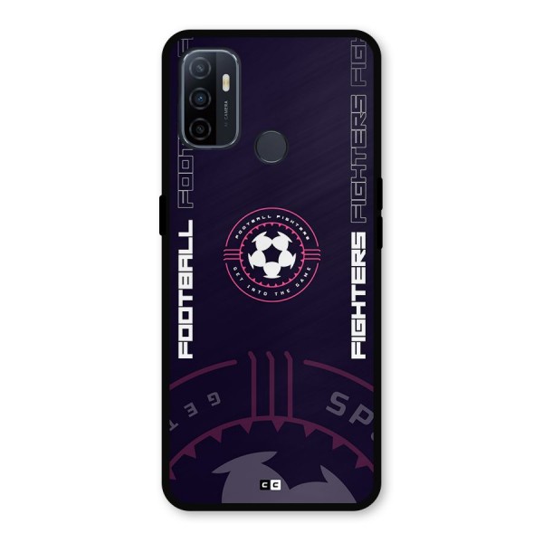 Football Fighters Metal Back Case for Oppo A53