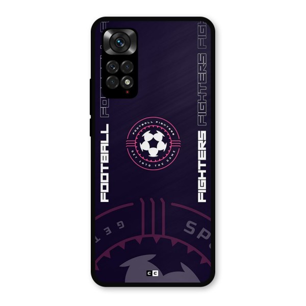 Football Fighters Metal Back Case for Redmi Note 11