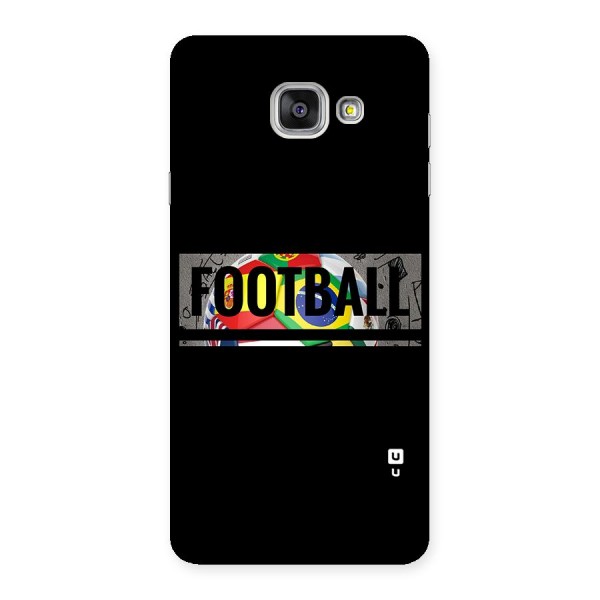 Football Typography Back Case for Galaxy A7 2016