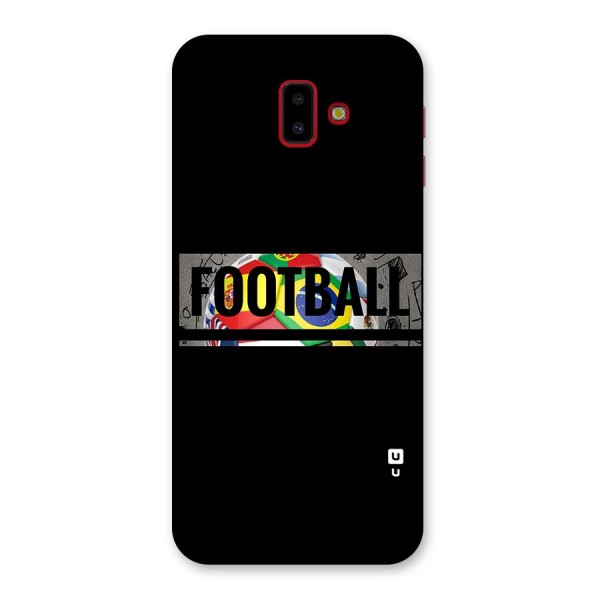 Football Typography Back Case for Galaxy J6 Plus