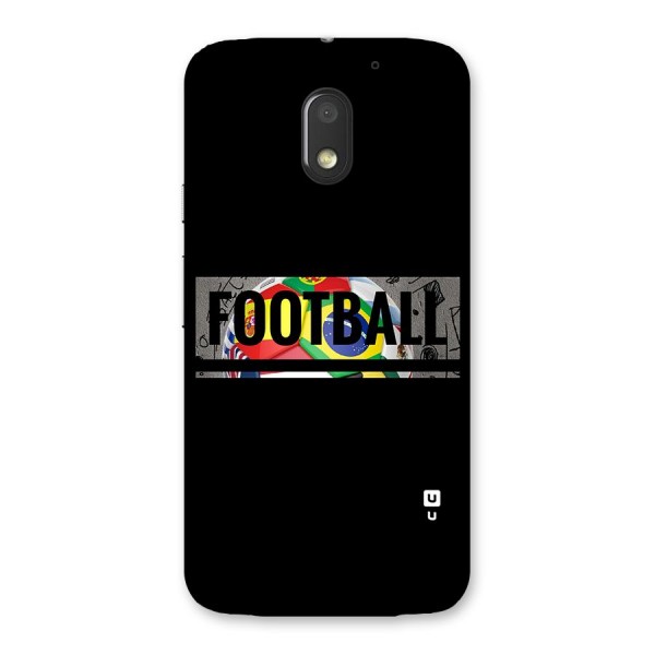 Football Typography Back Case for Moto E3 Power