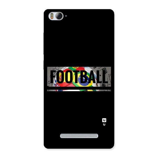 Football Typography Back Case for Xiaomi Mi4i