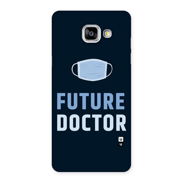 Future Doctor Back Case for Galaxy A5 2016