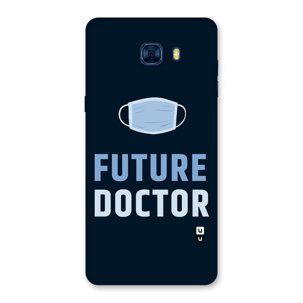 Future Doctor Back Case for Galaxy C7 Pro