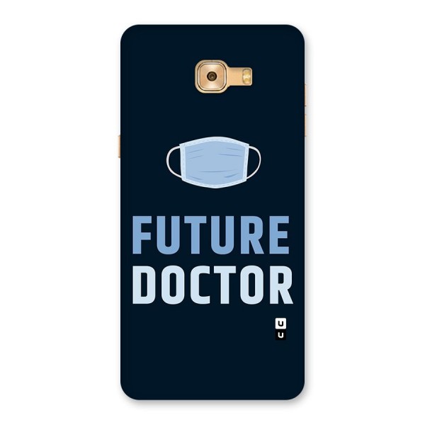 Future Doctor Back Case for Galaxy C9 Pro