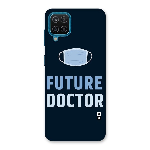 Future Doctor Back Case for Galaxy F12