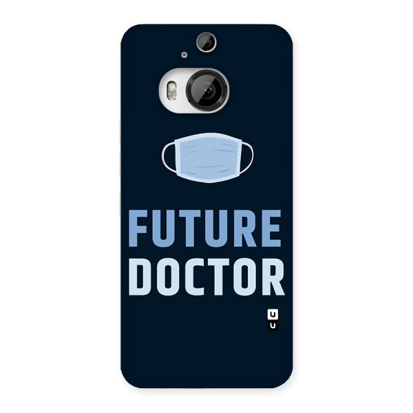 Future Doctor Back Case for HTC One M9 Plus