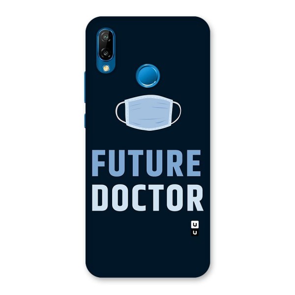 Future Doctor Back Case for Huawei P20 Lite