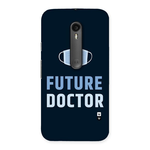 Future Doctor Back Case for Moto G3