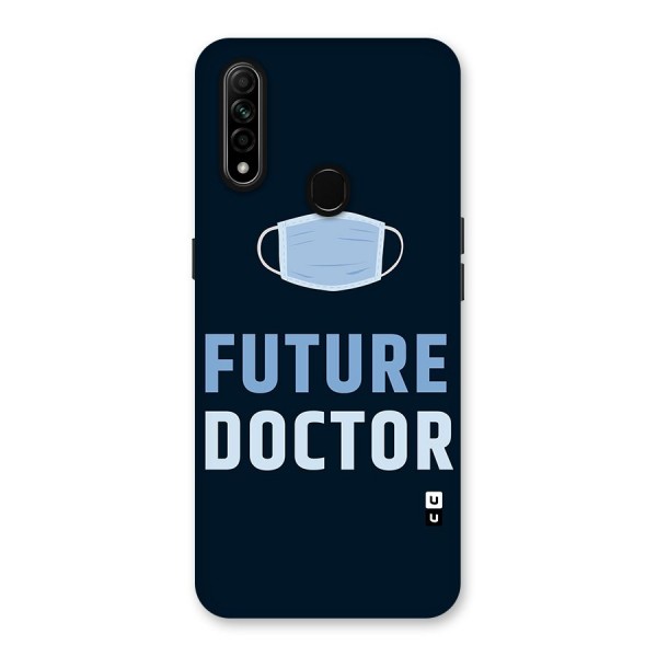 Future Doctor Back Case for Oppo A31