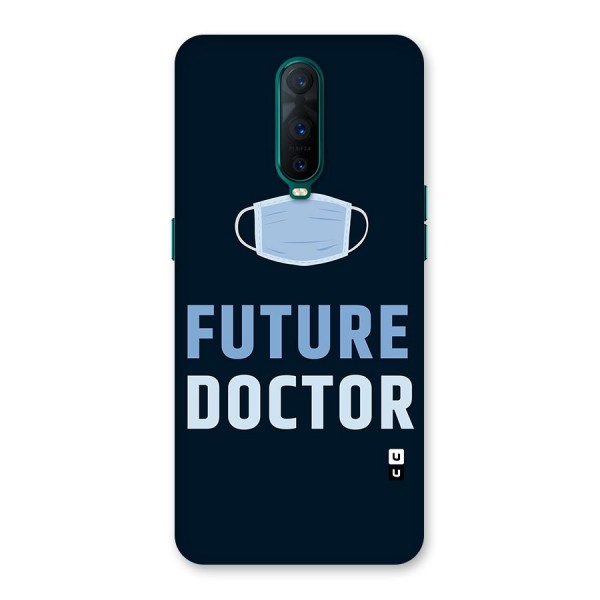 Future Doctor Back Case for Oppo R17 Pro