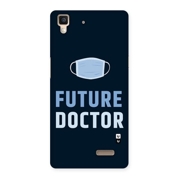 Future Doctor Back Case for Oppo R7