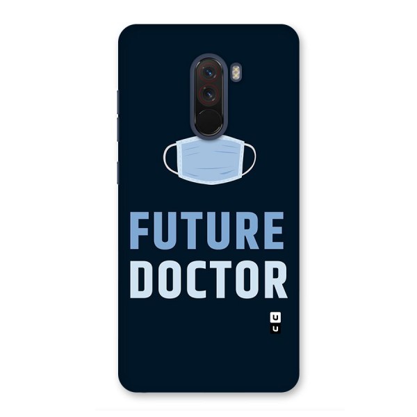 Future Doctor Glass Back Case for Poco F1