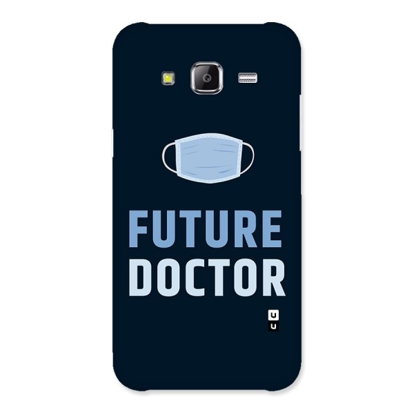 Future Doctor Back Case for Samsung Galaxy J5