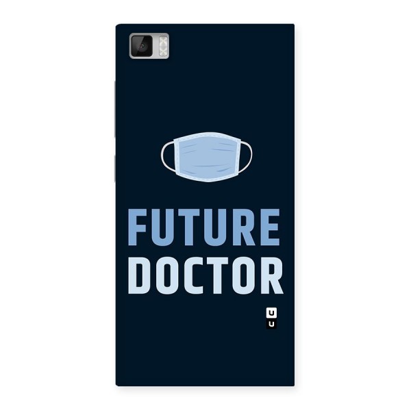 Future Doctor Back Case for Xiaomi Mi3