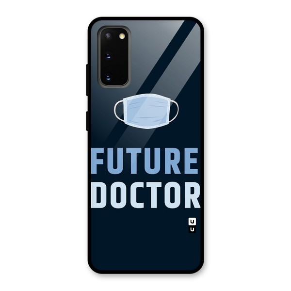 Future Doctor Glass Back Case for Galaxy S20