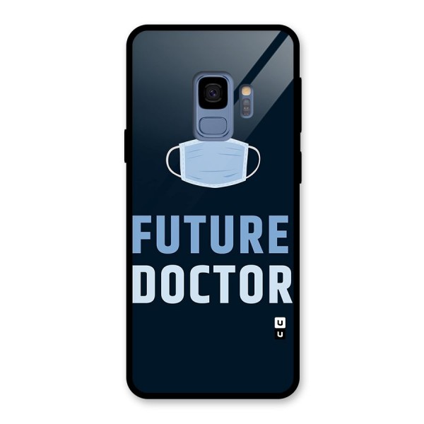 Future Doctor Glass Back Case for Galaxy S9