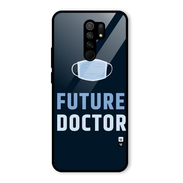 Future Doctor Glass Back Case for Redmi 9 Prime