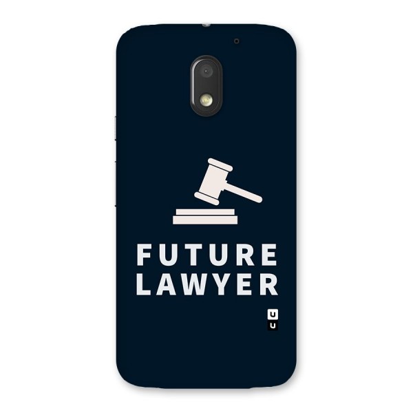 Future Lawyer Back Case for Moto E3 Power