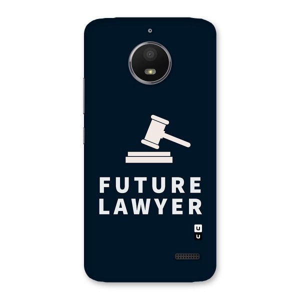 Future Lawyer Back Case for Moto E4