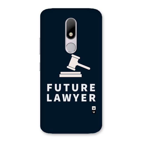 Future Lawyer Back Case for Moto M