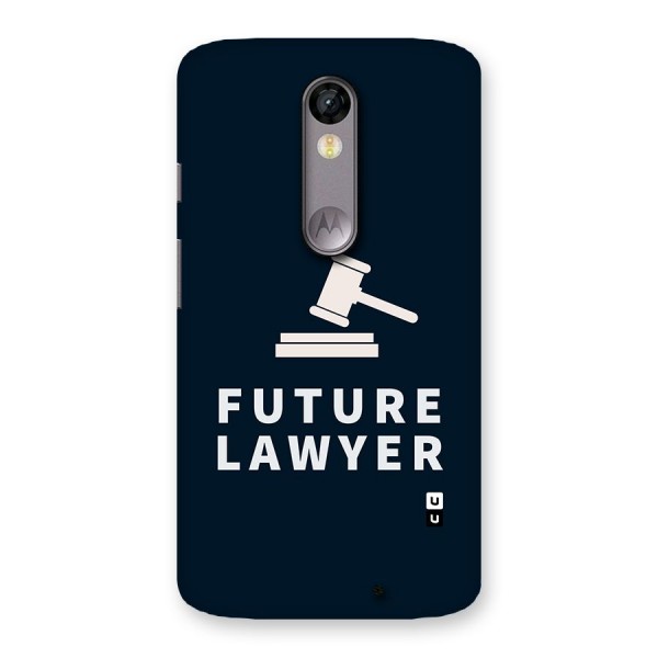 Future Lawyer Back Case for Moto X Force