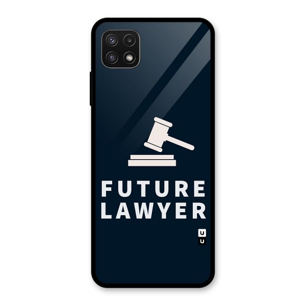 Future Lawyer Glass Back Case for Galaxy A22 5G