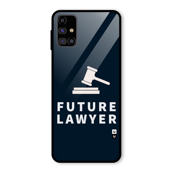 Future Lawyer Glass Back Case for Galaxy M31s