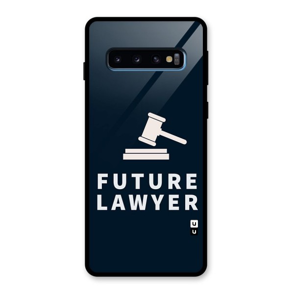 Future Lawyer Glass Back Case for Galaxy S10