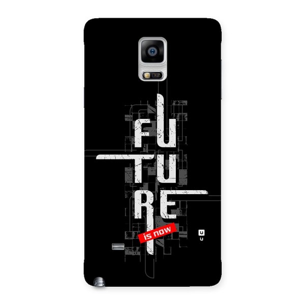 Future is Now Back Case for Galaxy Note 4