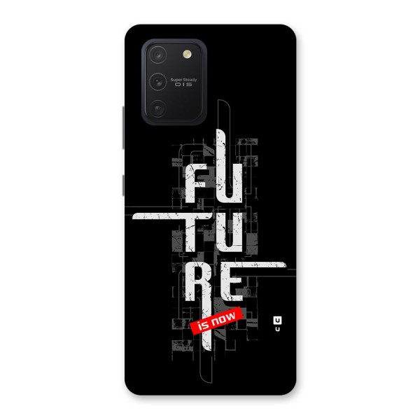 Future is Now Back Case for Galaxy S10 Lite