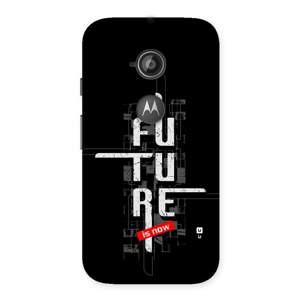 Future is Now Back Case for Moto E 2nd Gen