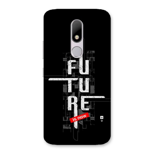 Future is Now Back Case for Moto M