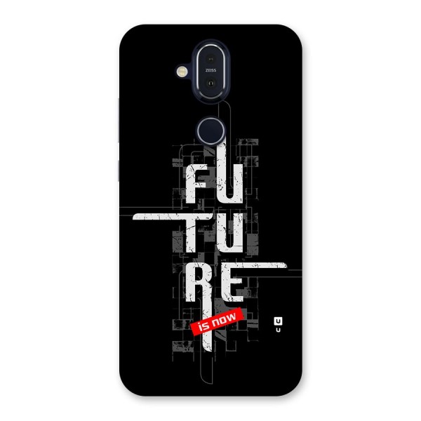 Future is Now Back Case for Nokia 8.1