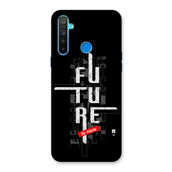 Future is Now Back Case for Realme 5s