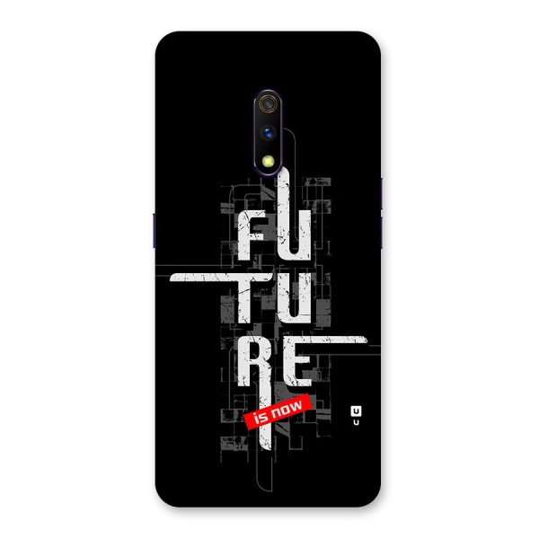 Future is Now Back Case for Realme X