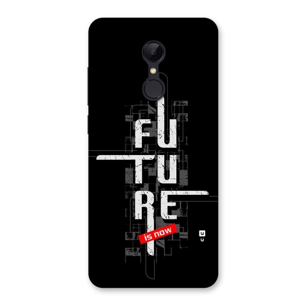 Future is Now Back Case for Redmi 5