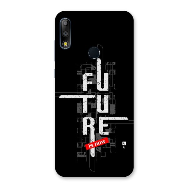 Future is Now Back Case for Zenfone Max Pro M2