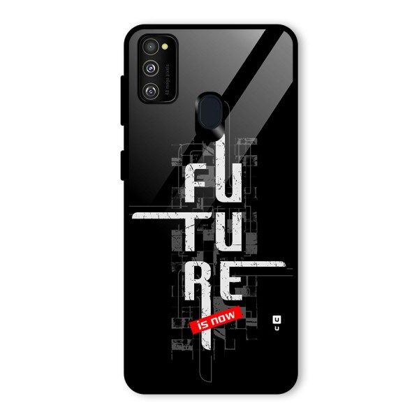 Future is Now Glass Back Case for Galaxy M21