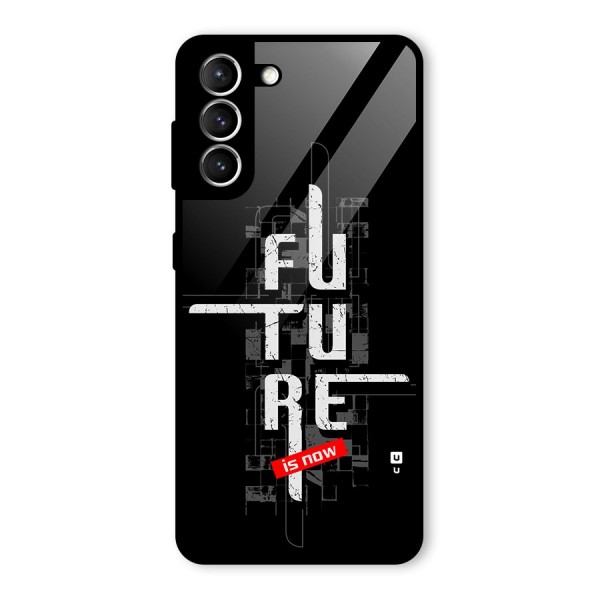 Future is Now Glass Back Case for Galaxy S21 5G