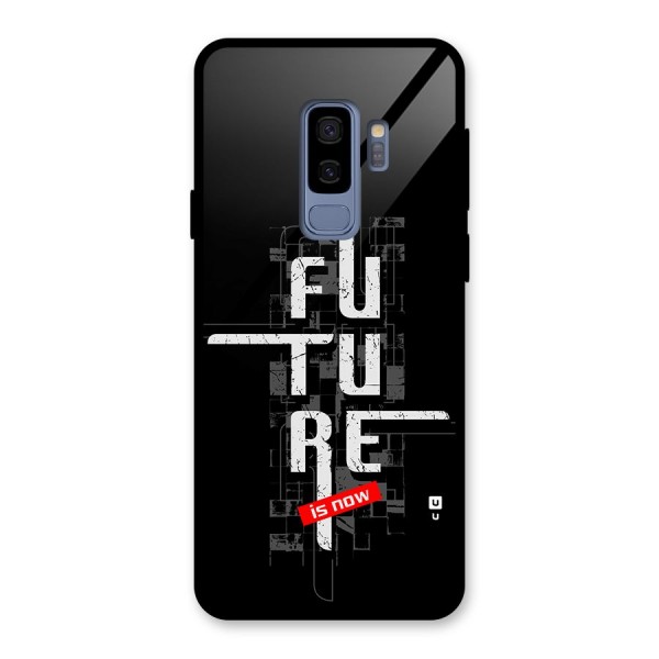 Future is Now Glass Back Case for Galaxy S9 Plus