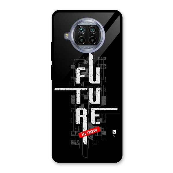 Future is Now Glass Back Case for Mi 10i