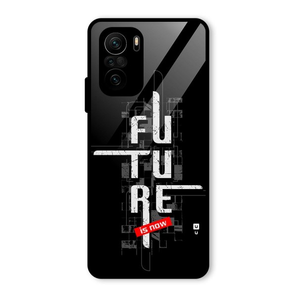 Future is Now Glass Back Case for Mi 11x