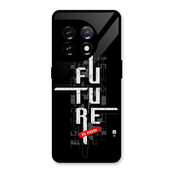 Future is Now Glass Back Case for OnePlus 11